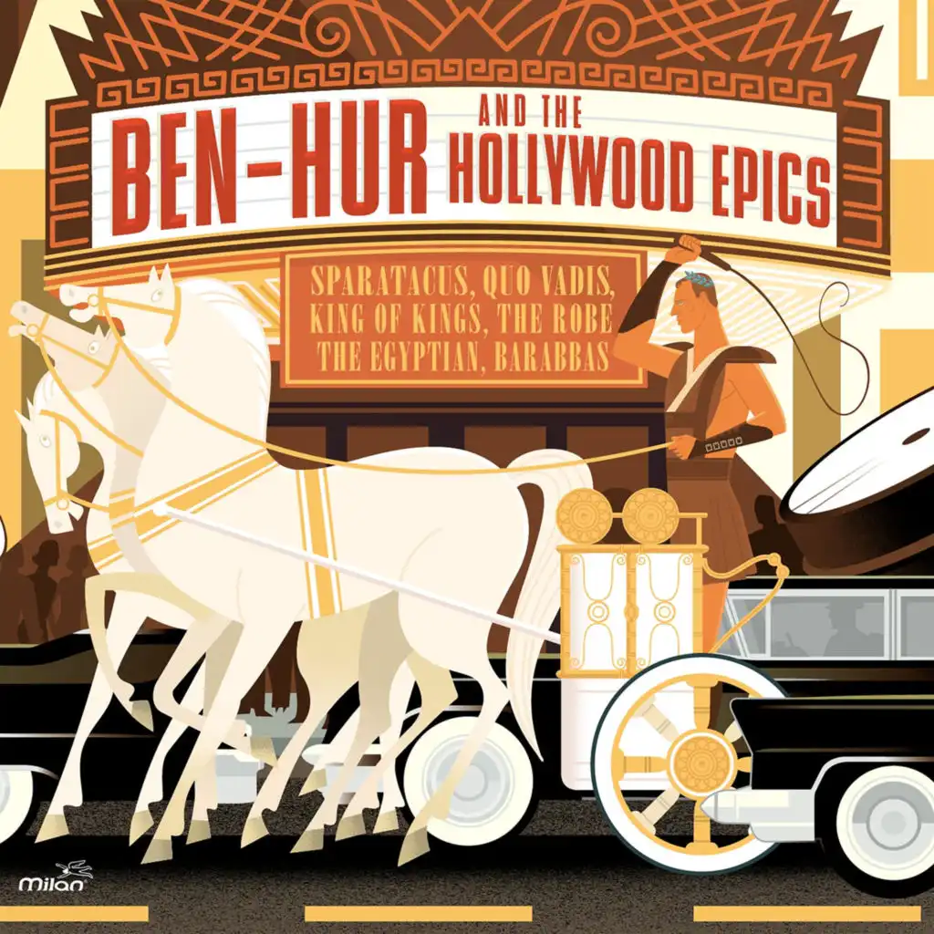 Ben Hur and the Hollywood Epics (Spartacus, Quo Vadis, King of Kings, Barabas, the Egyptian, the Robe)