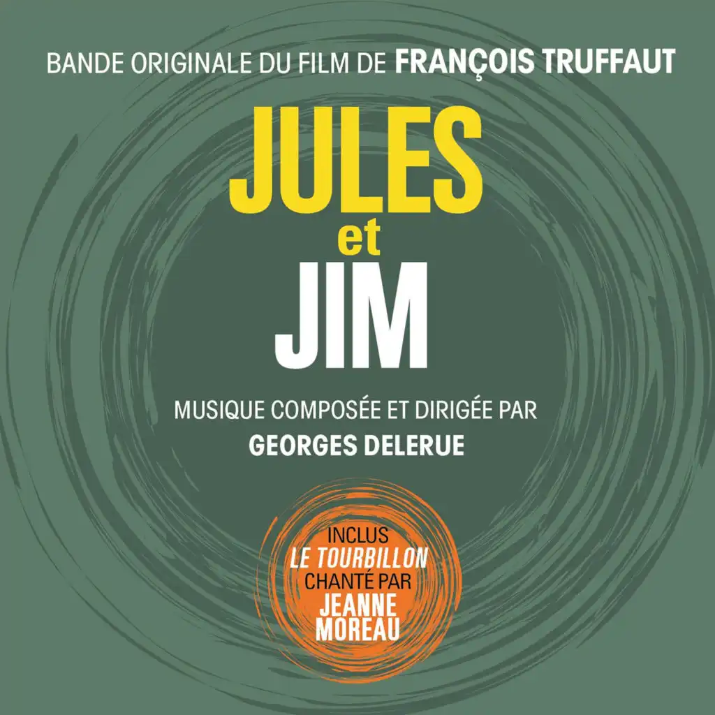 Jules et Jim (Bande originale du film de François Truffaut)