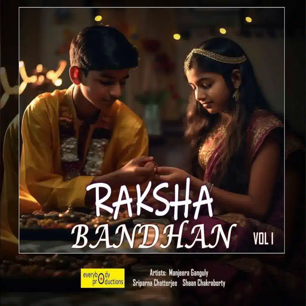 Raksha Bandhan, Vol. 1