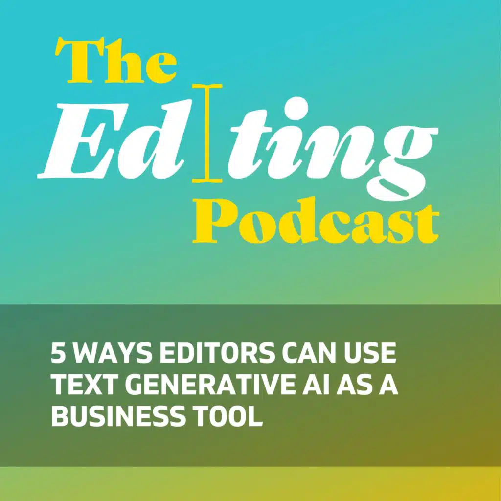 5 ways editors can use text generative AI as a business tool