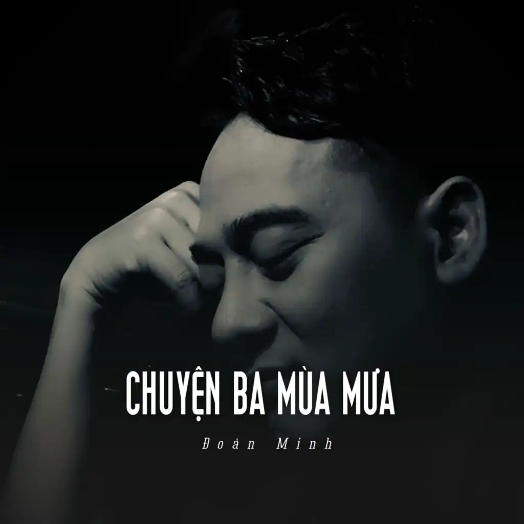 Chuyện Ba Mùa Mưa (Ytmix)