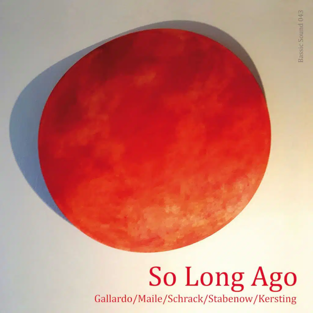 So Long Ago (feat. Joe Gallardo)