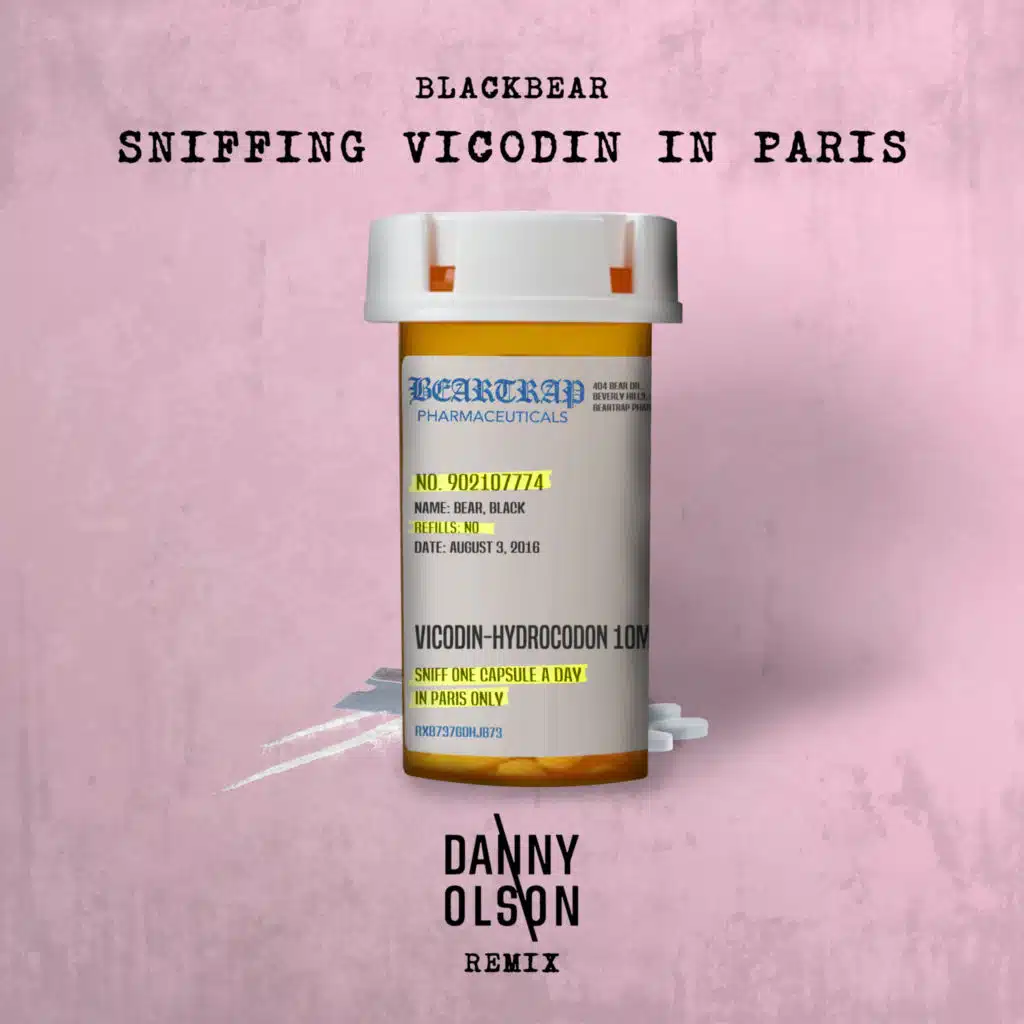 sniffing vicodin in paris (Danny Olson Remix) [feat. Danny Olson]