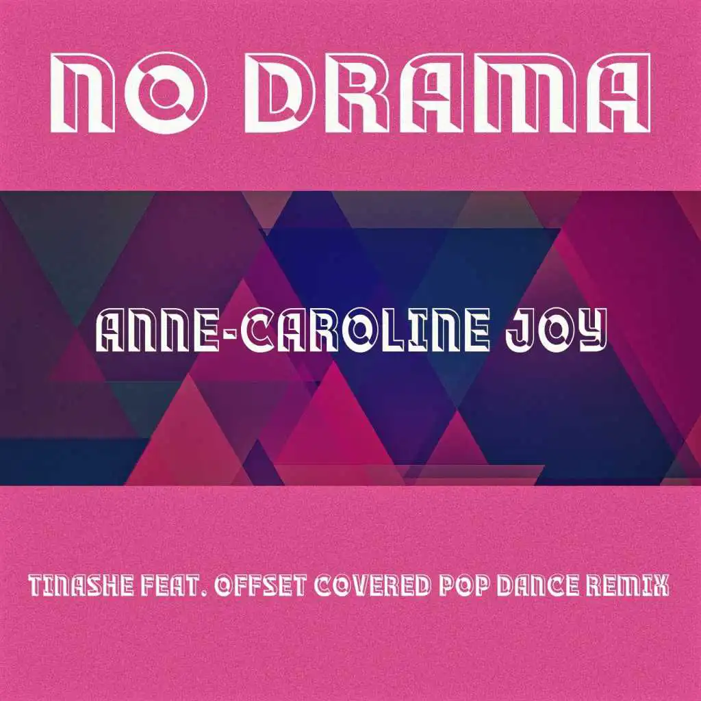 No Drama (Instrumental Tinashe feat. Offset Covered Pop Dance Remix)