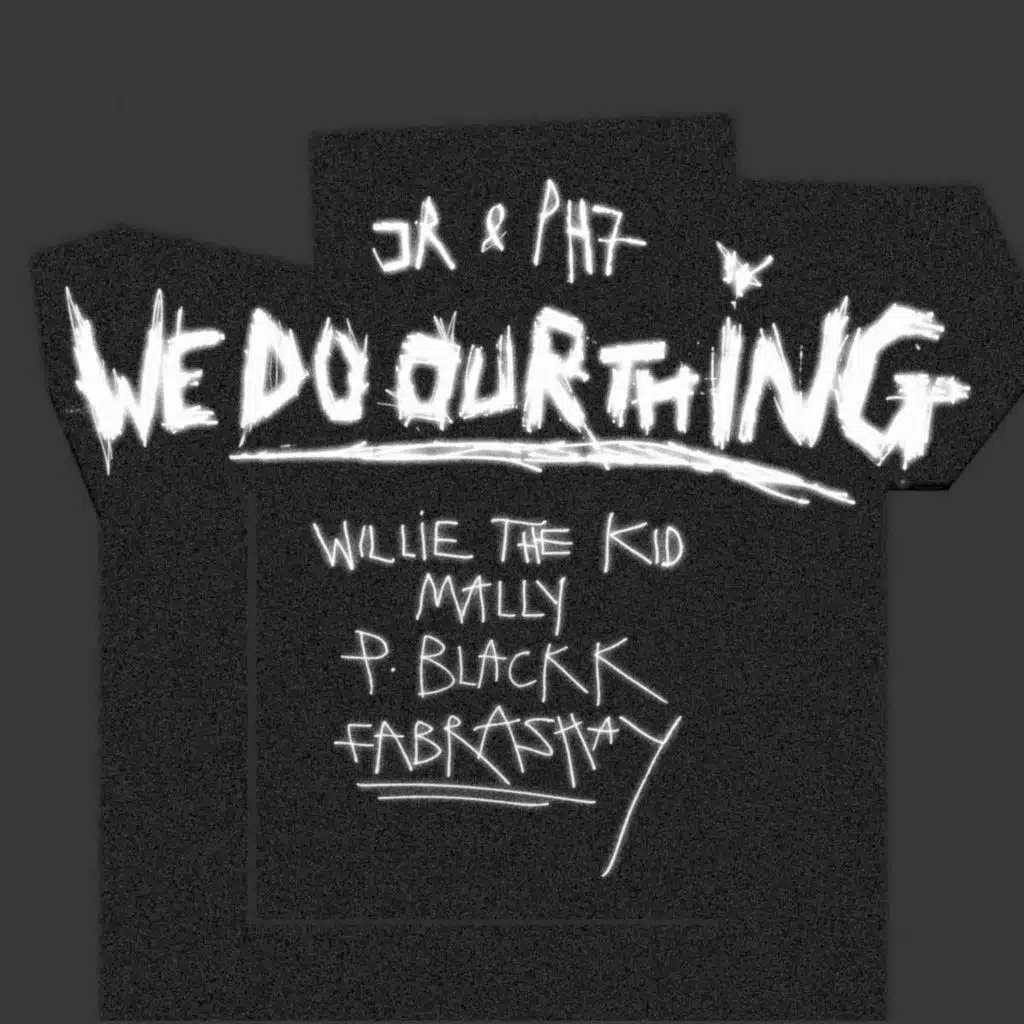 We Do Our Thing (feat. Willie The Kid, MaLLy, P. Blackk & Fabrashay)