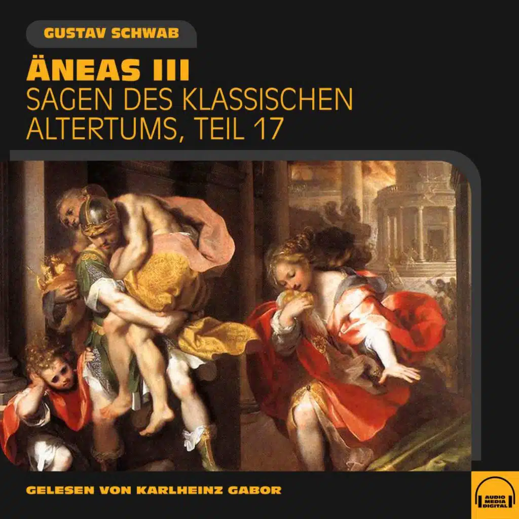 Kapitel 3 (Äneas III (Sagen des klassischen Altertums, Teil 17))
