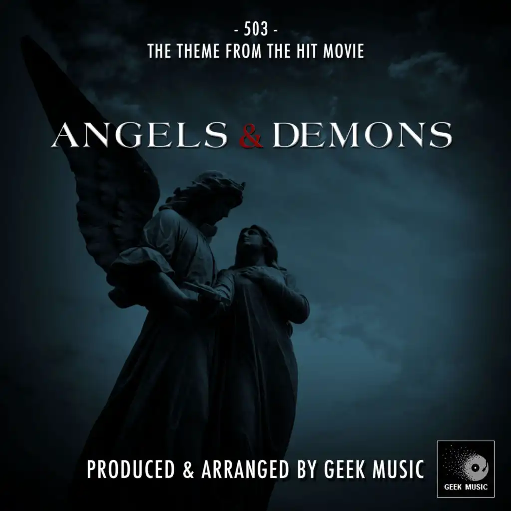 Angels & Demons - 503 - Main Theme