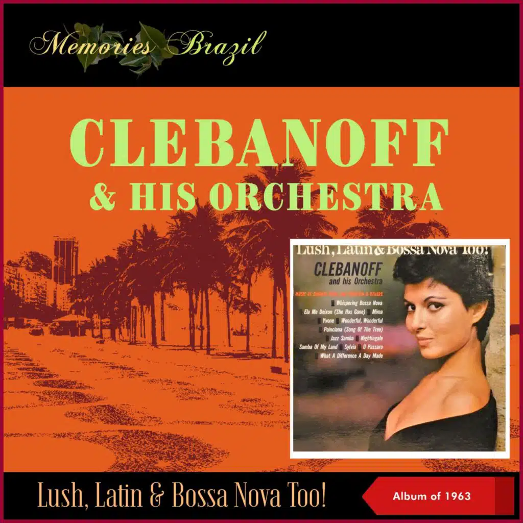 Lush, Latin & Bossa Nova Too! (Album of 1963)
