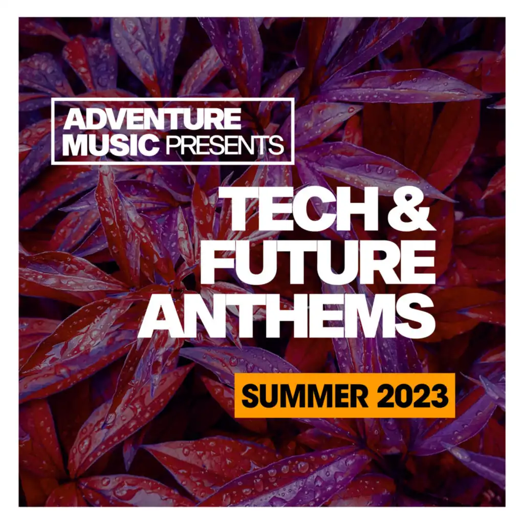 Tech & Future Anthems 2023