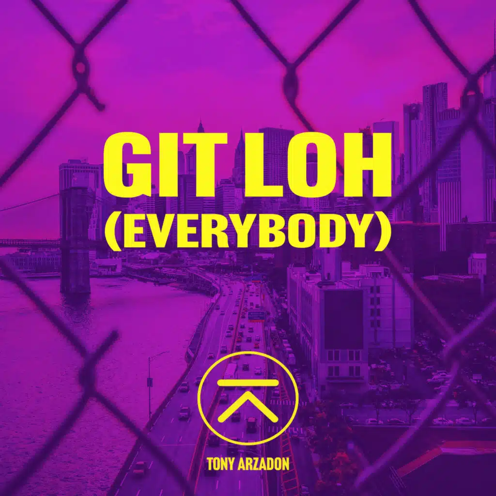 Git Loh (Everybody)