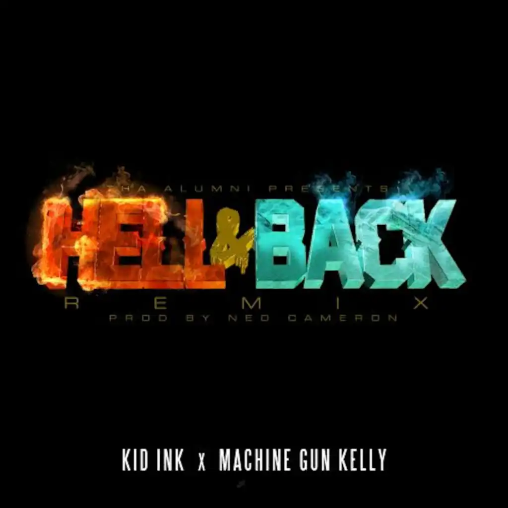 Hell & Back (Remix) [feat. Machine Gun Kelly]