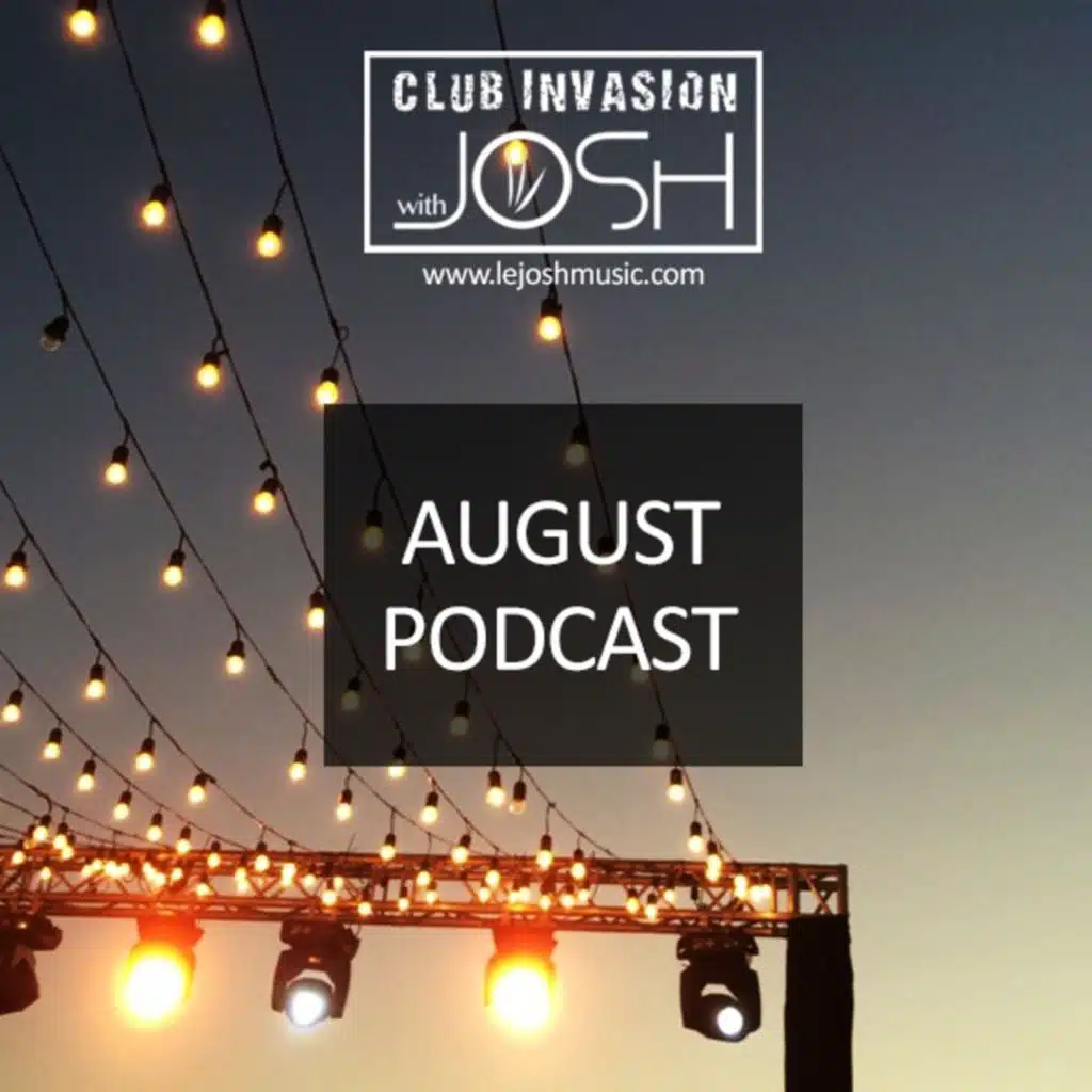 Club Invasion - August 2016 Podcast