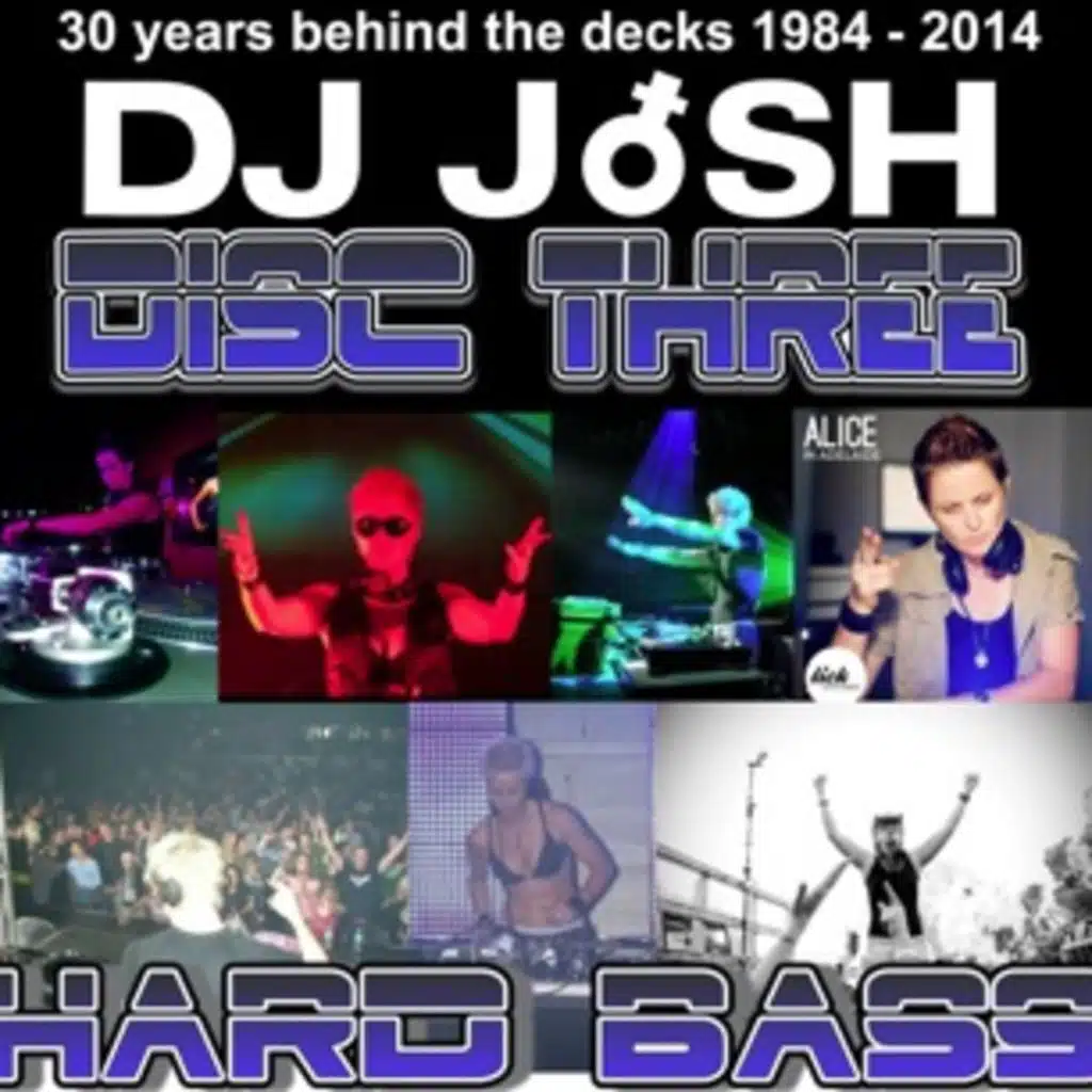 30th anniversary Disc 3 - DJ JoSH (Hard Bass)