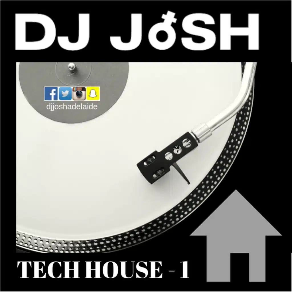 Tech House 1 - DJ JoSH