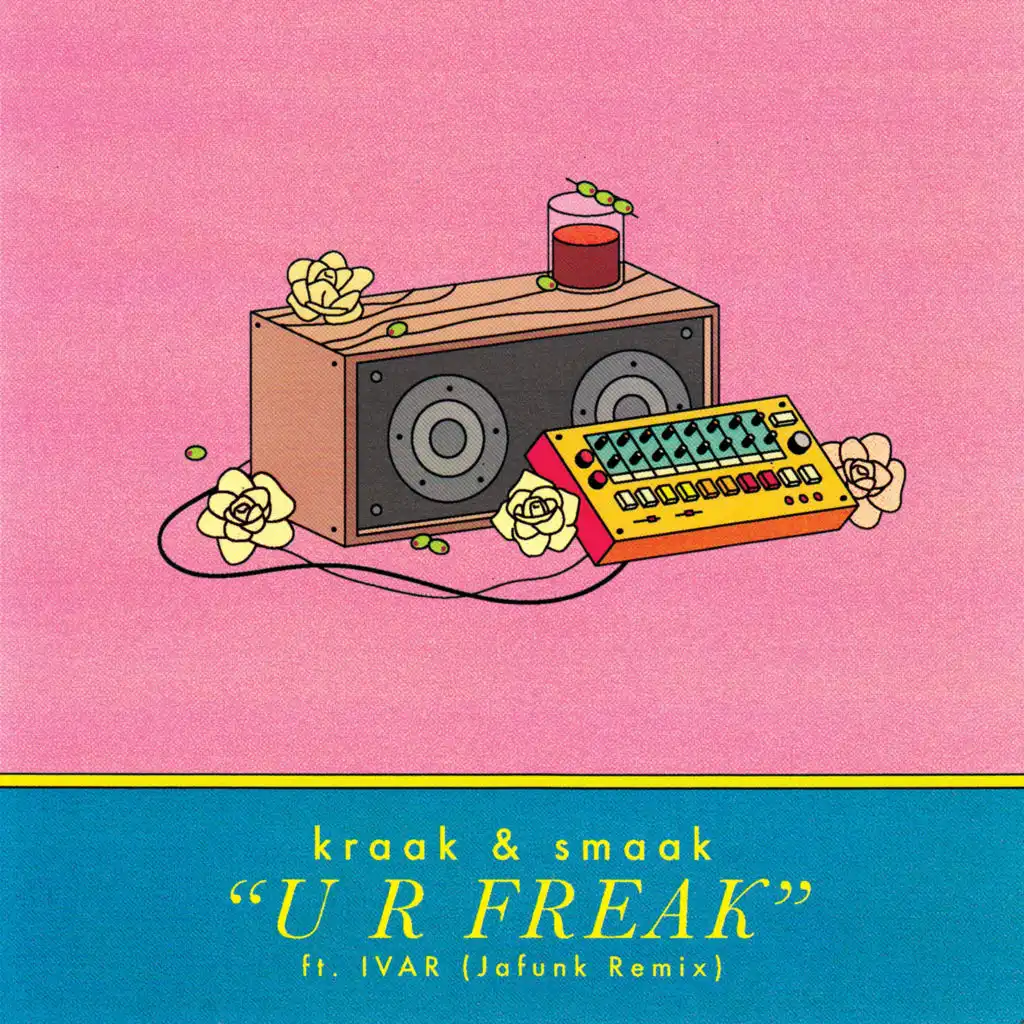 U R Freak (Jafunk Extended Remix) [feat. IVAR]