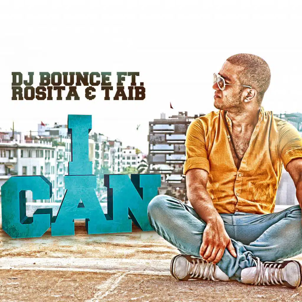 I Can (feat. Rosita & Taib)