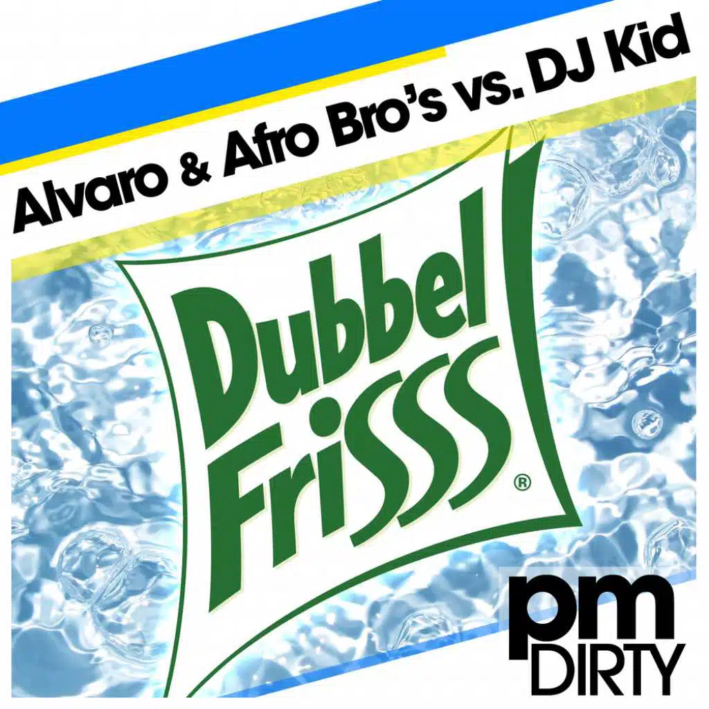 Dubbelfrisss (feat. DJ Kid)