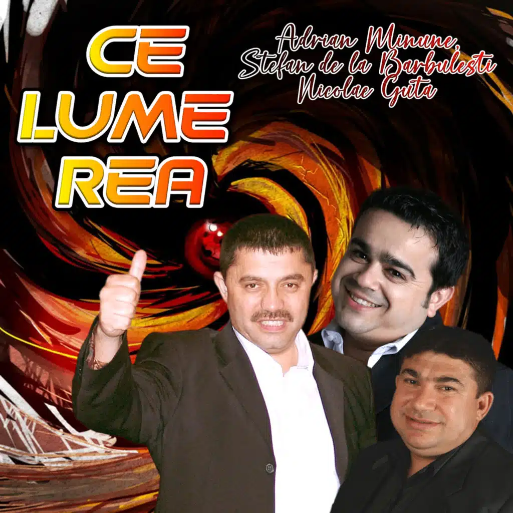 Adrian Minune, STEFAN DE LA BARBULESTI & Nicolae Guta