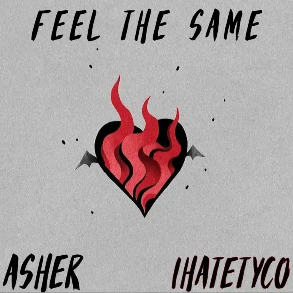 Feel the same (feat. Ihatetyco)