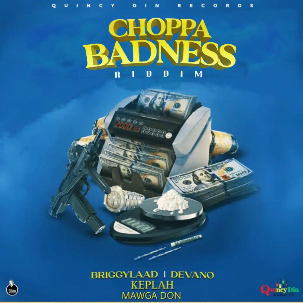 Choppa Badness Riddim