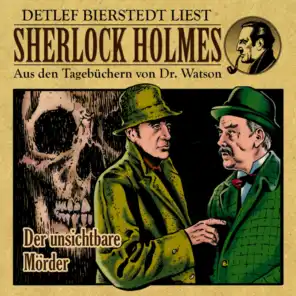 Der unsichtbare Mörder (Sherlock Holmes: Aus den Tagebüchern von Dr. Watson)
