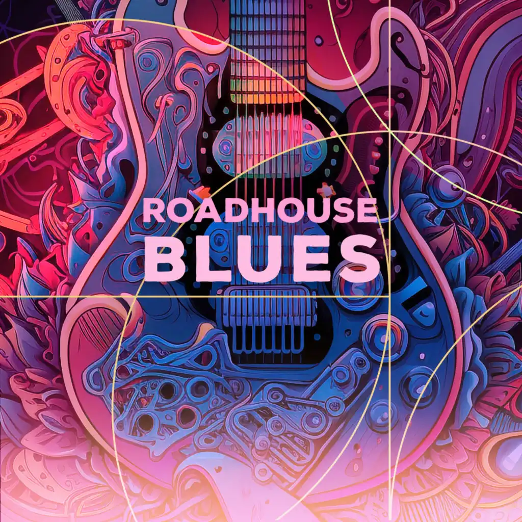 Roadhouse Blues