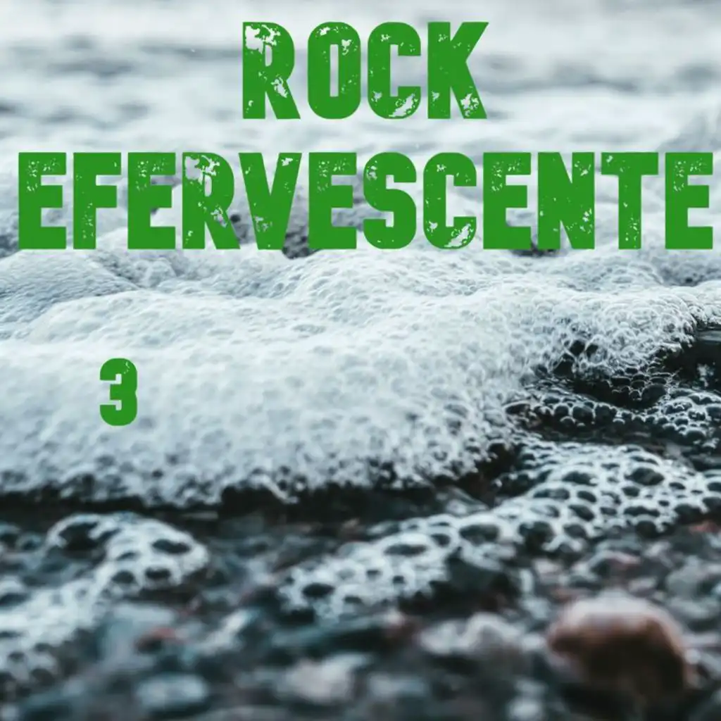 Rock Efervescente Vol. 3