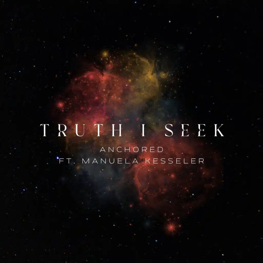 Truth I Seek (feat. Manuela Kesseler)