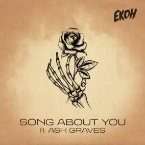 Song About You (feat. Ash Graves)