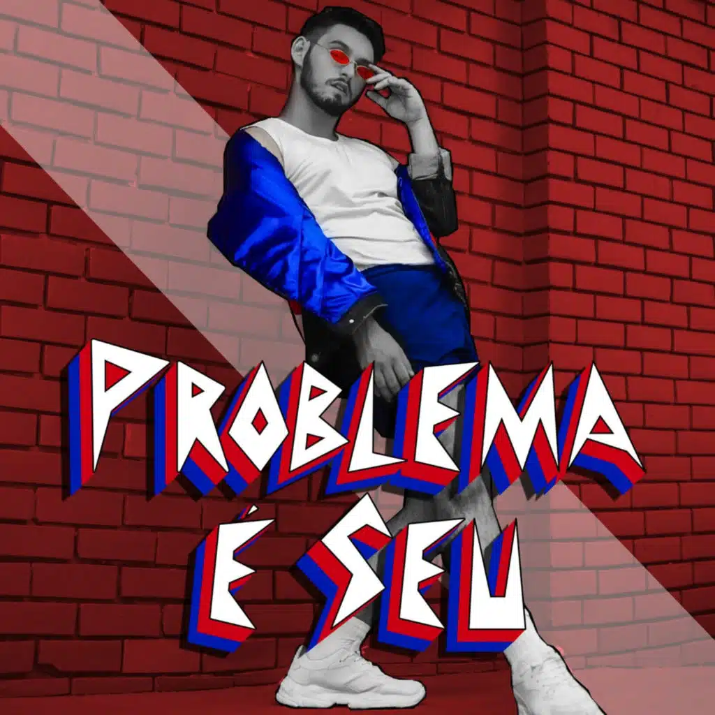 Problema É Seu