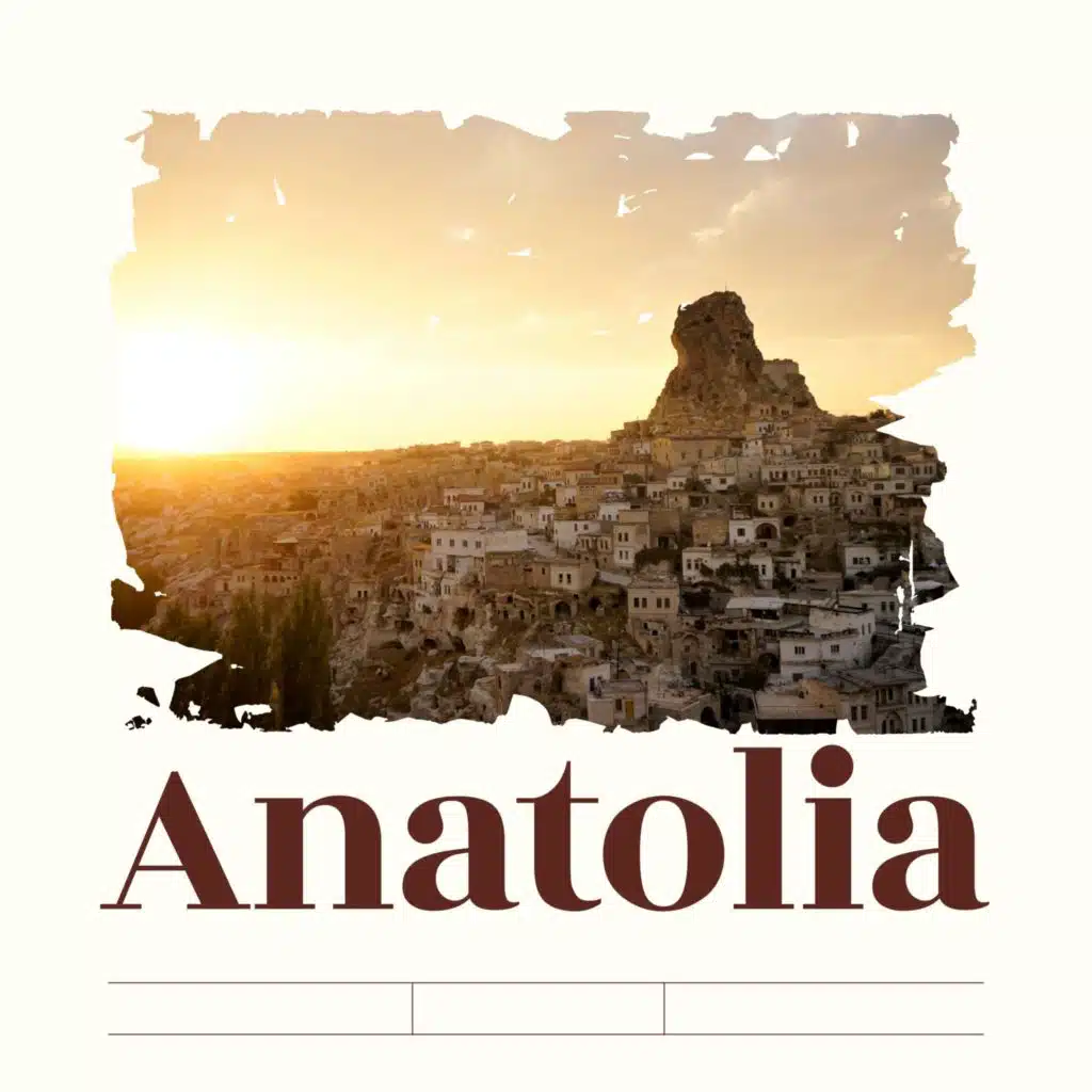 Anatolia