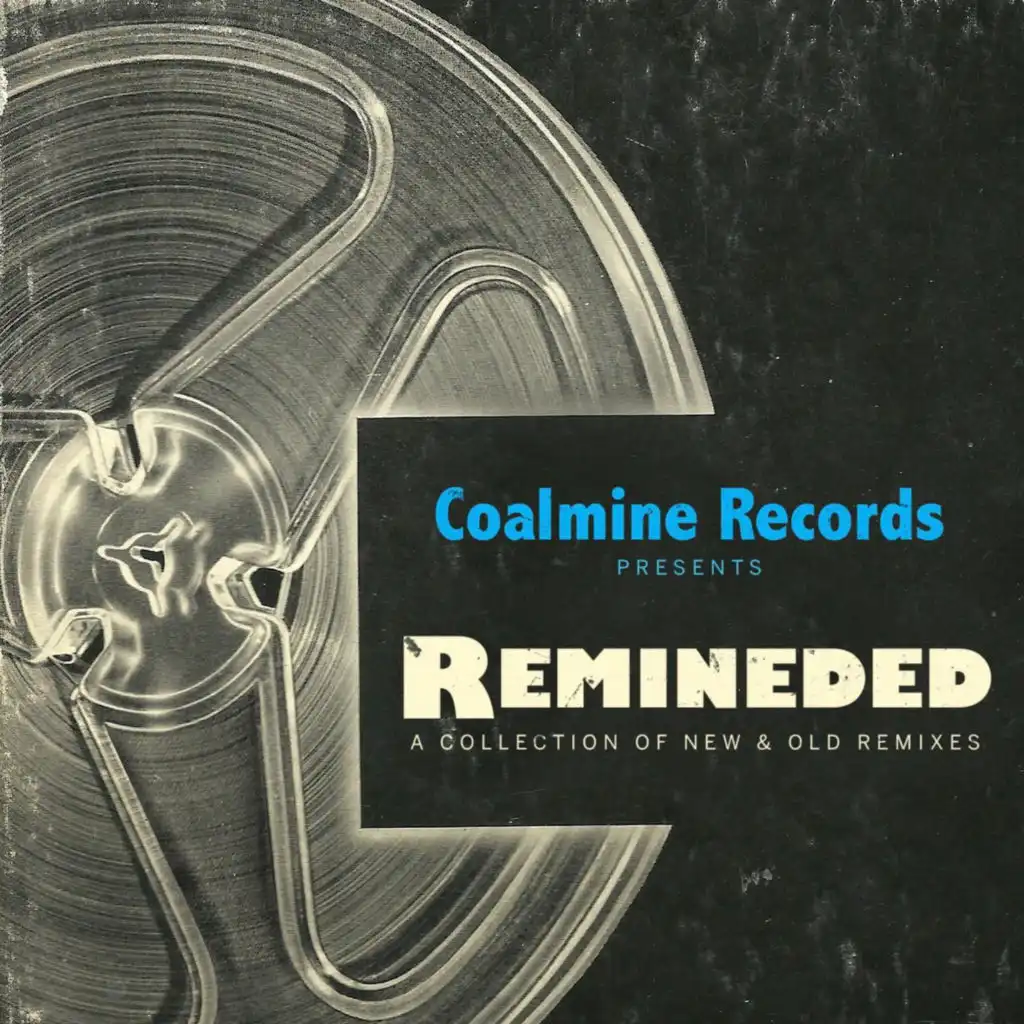 Remineded: A Collection of Old & New Remixes