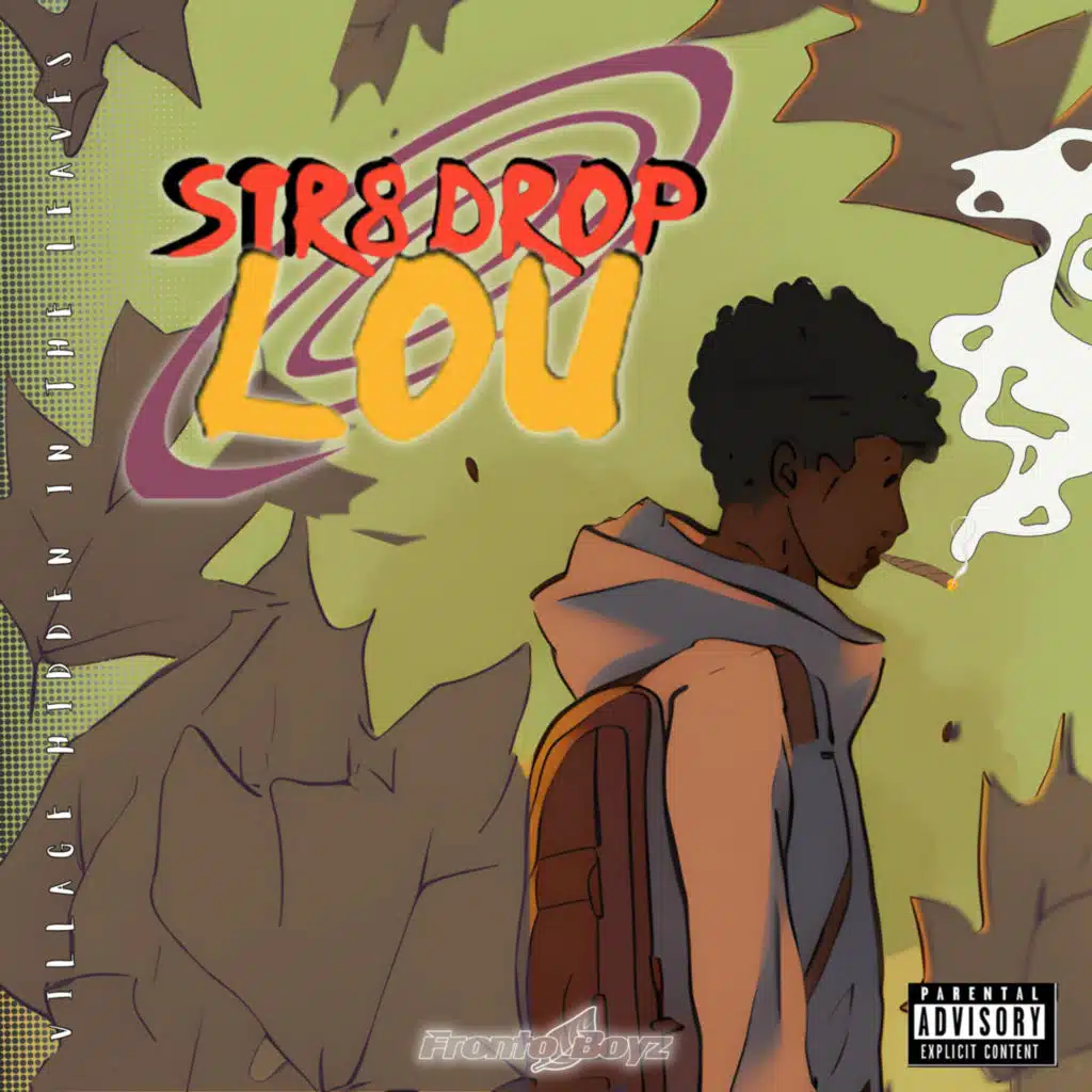 Str8 Drop Lou