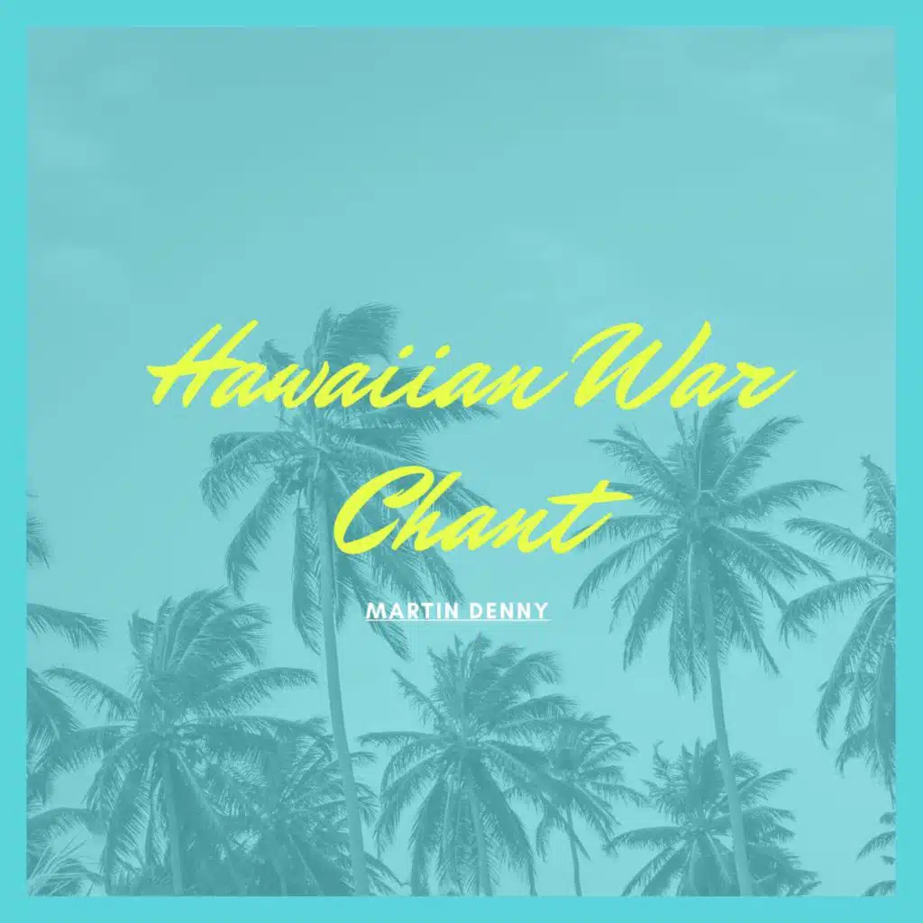 Hawaiian War Chant