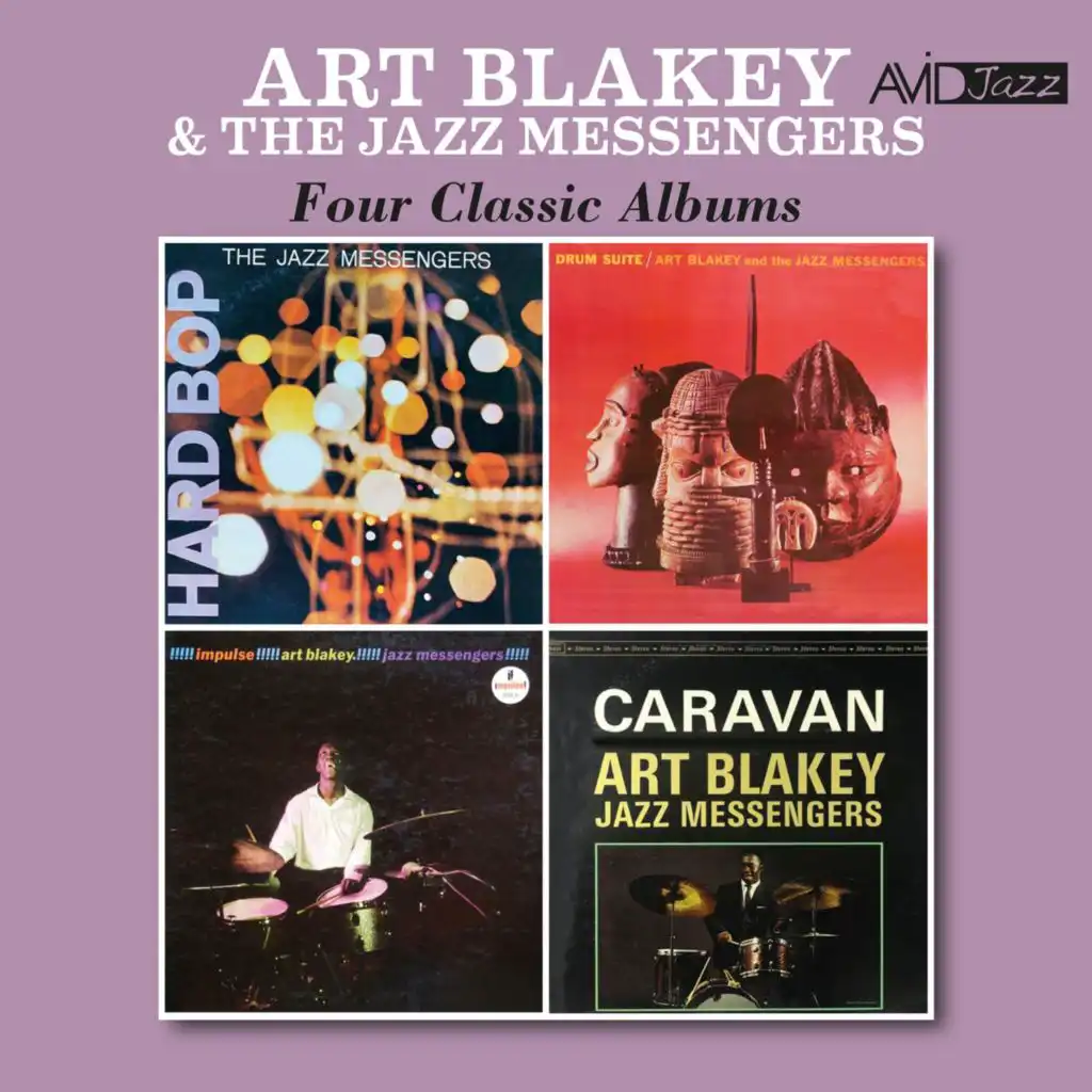 Four Classic Albums (Hard Bop / Drum Suite / !! Impulse!! Art Blakey!! Jazz Messengers!! / Caravan) (Digitally Remastered)