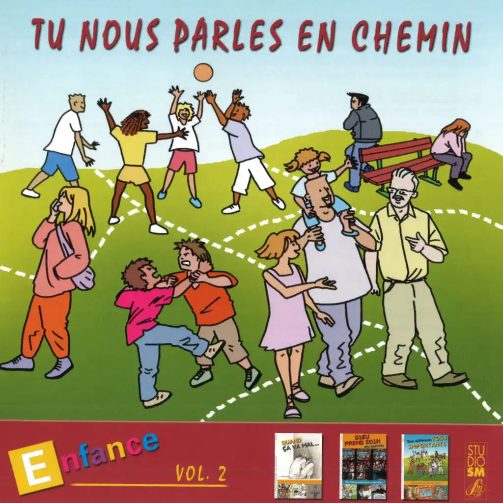 Tu nous parles en chemin - Enfance, Vol. 2