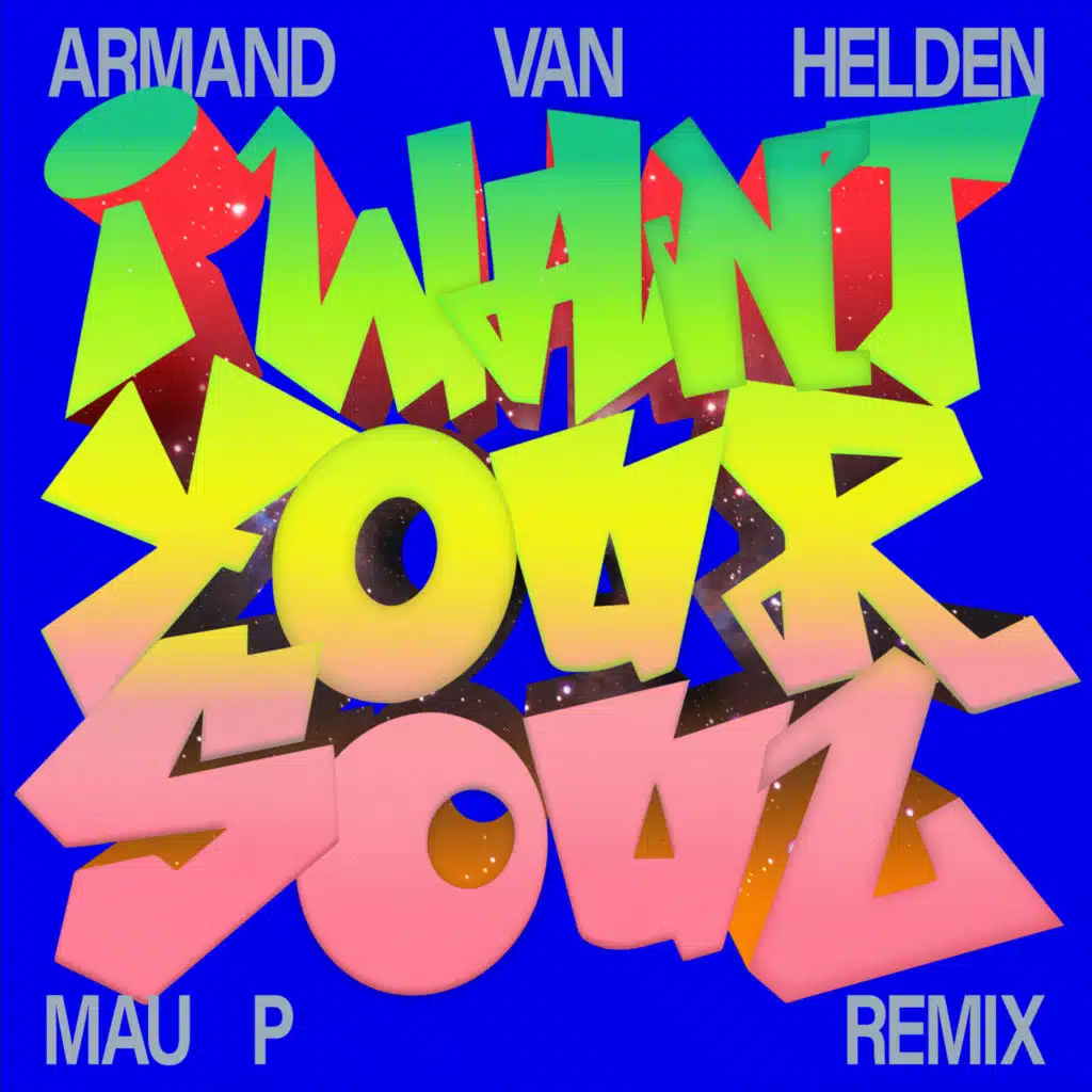 Armand Van Helden & Mau P