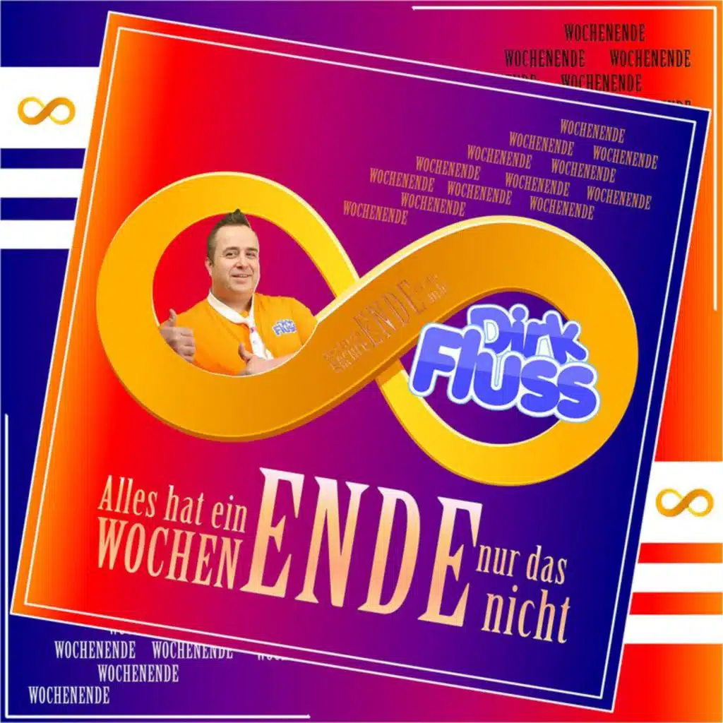 Alles hat ein Ende nur das Wochenende nicht