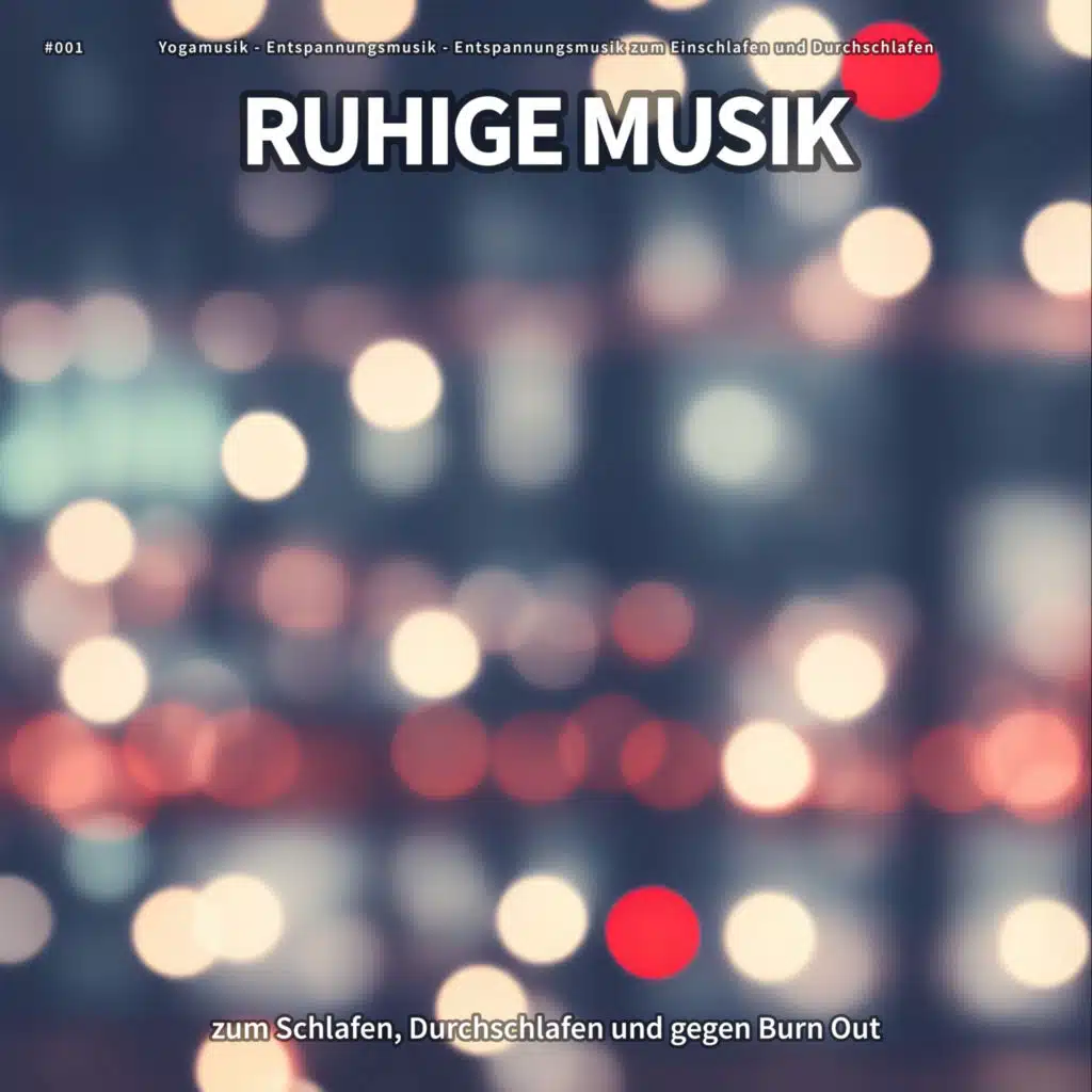 Yogamusik & Entspannungsmusik zum Einschlafen und Durchschlafen