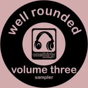 Well Rounded Volume Three