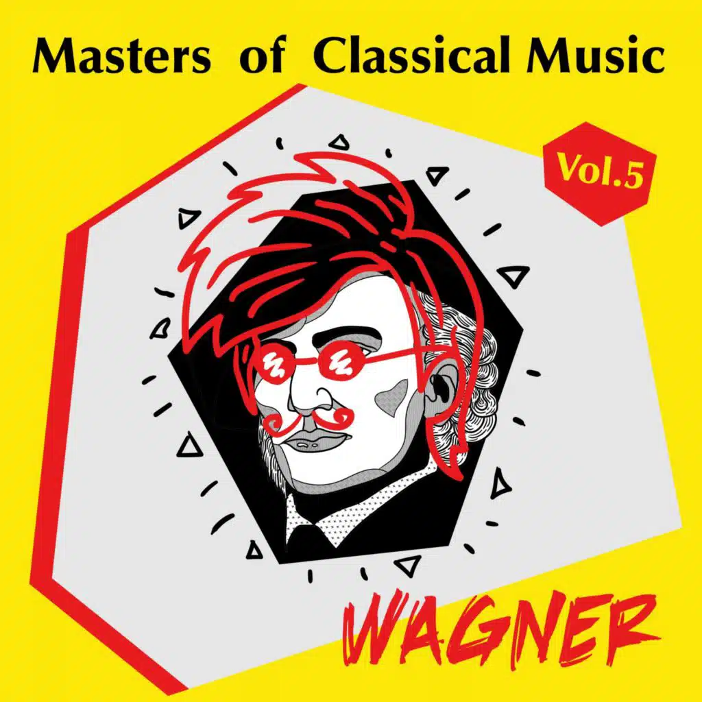 Masters of Classical Music - Vol. 5 - Richard Wagner