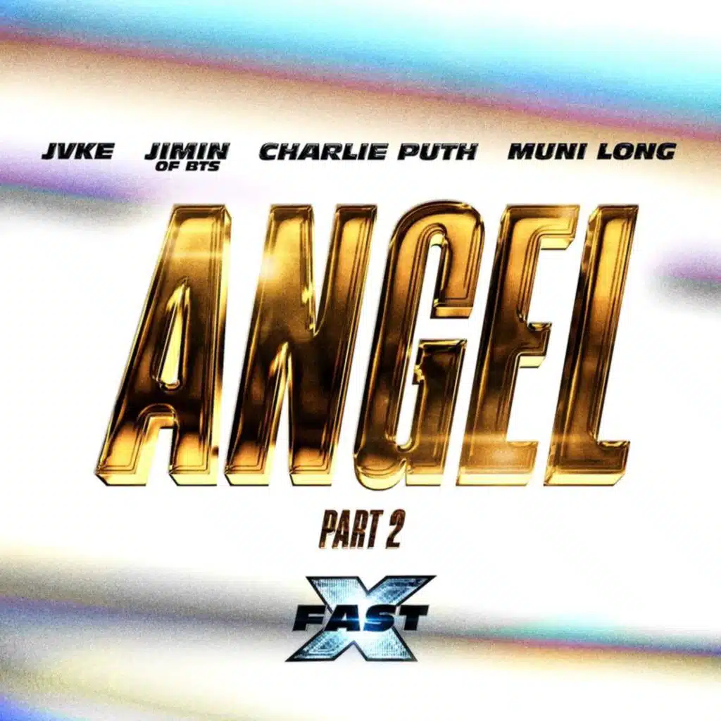 Angel Pt. 2 (feat. Jimin of BTS, Charlie Puth and Muni Long / FAST X Soundtrack) [feat. JVKE]