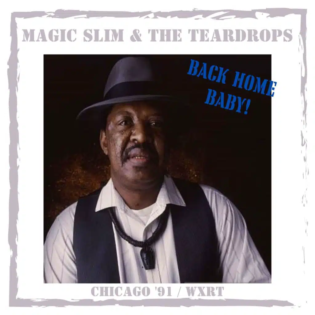 Magic Slim & The Teardrops