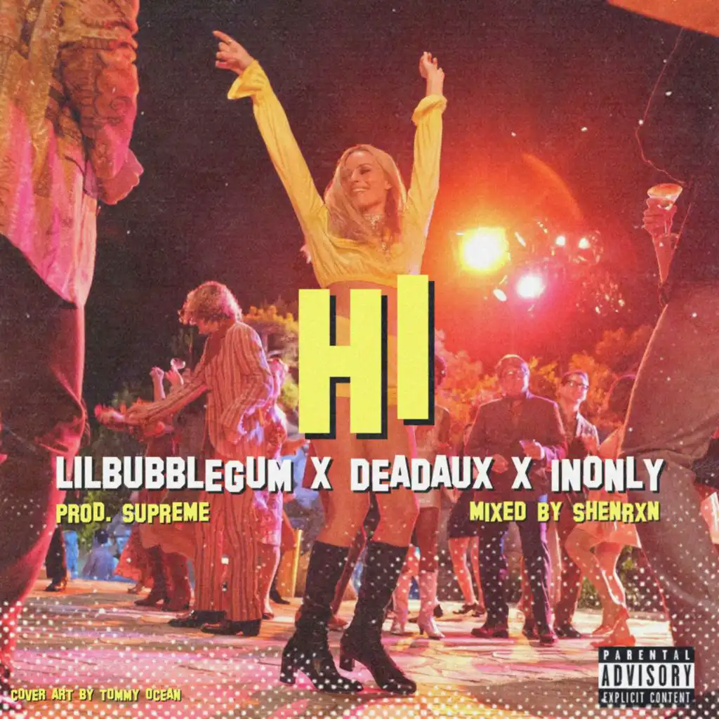 hi (feat. Deadaux & 1nonly)
