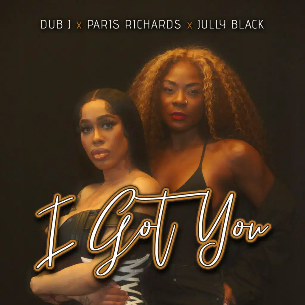Dub J, Paris Richards & Jully Black