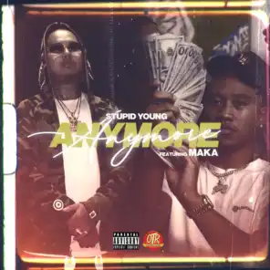 Anymore (feat. Maka)