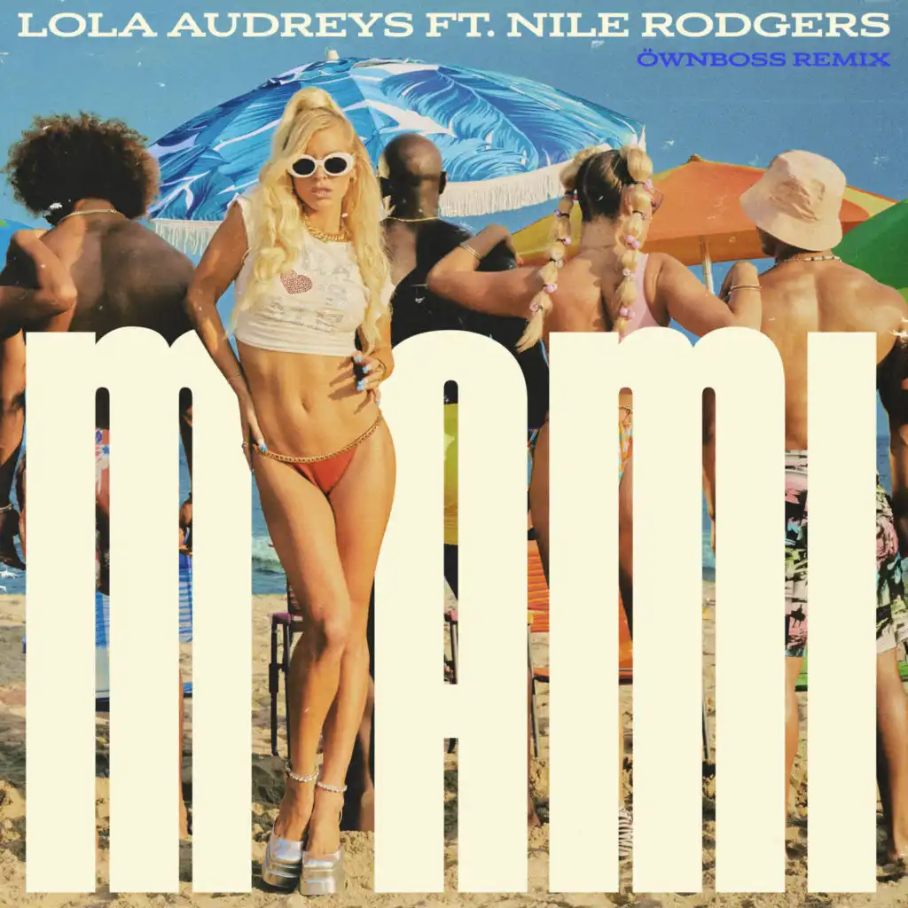 Miami (Tropic Thrust Remix) [feat. Nile Rodgers]