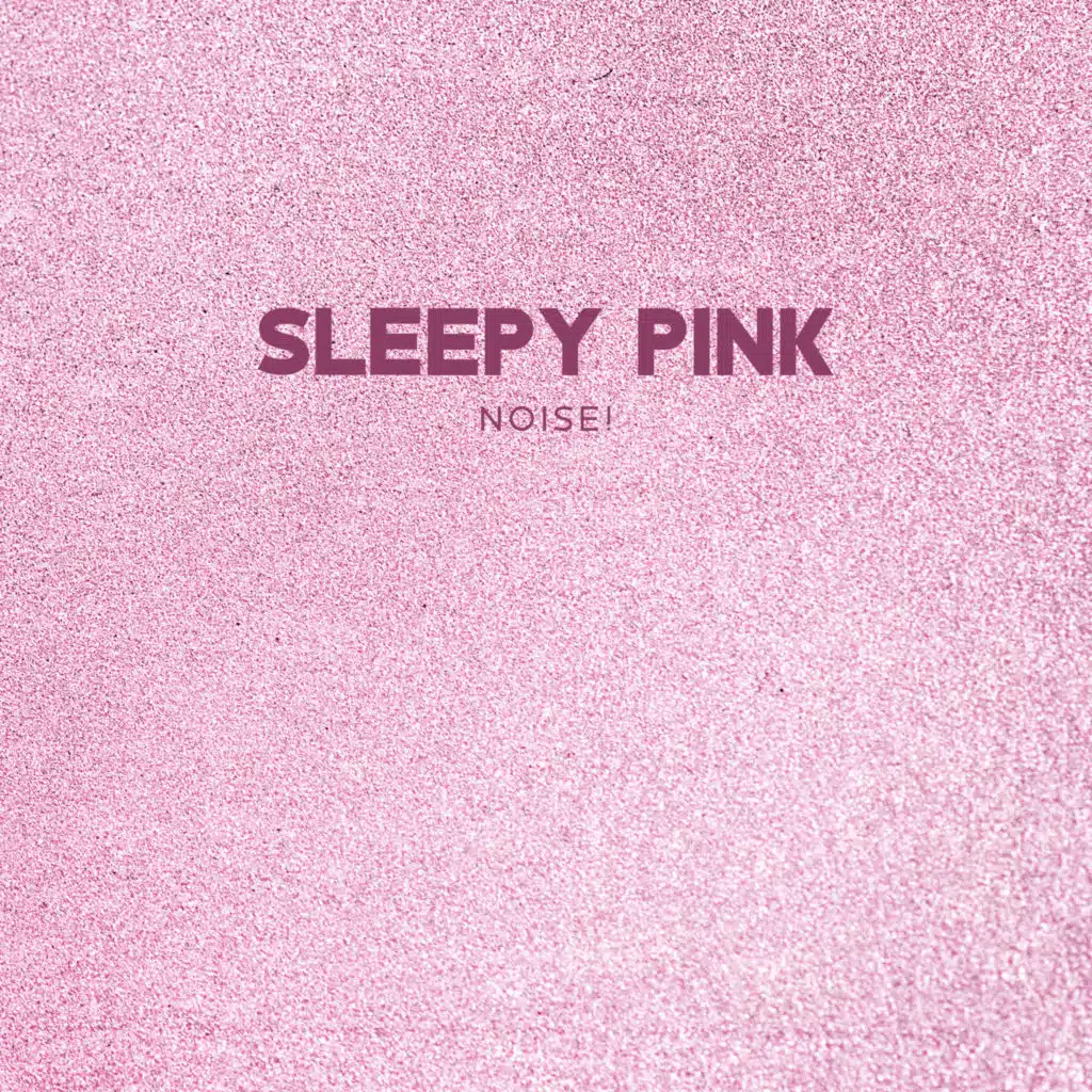 Close Your Eyes: Pink Noise