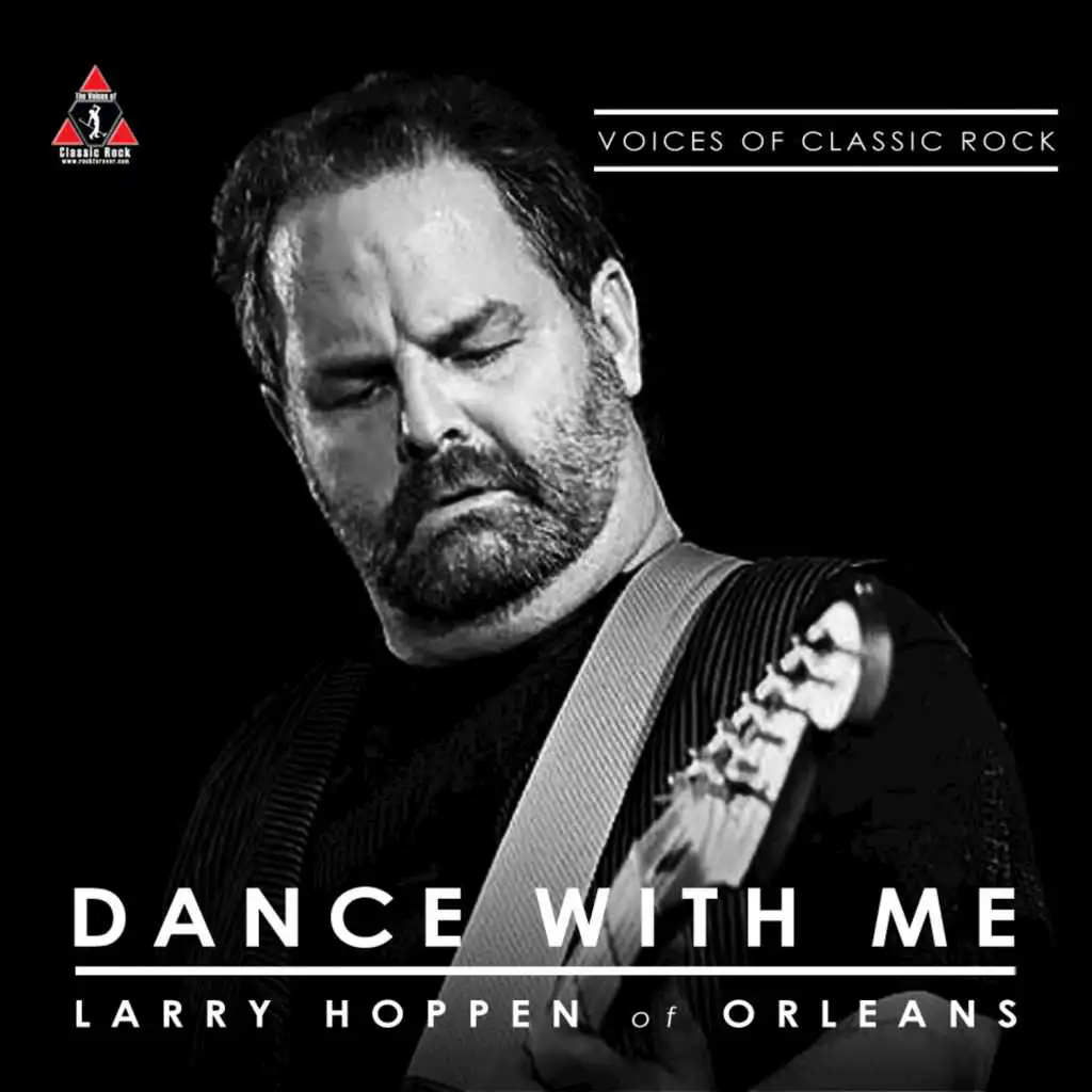 The Voices Of Classic Rock "Dance With Me" Ft. Larry Hoppen of Orleans