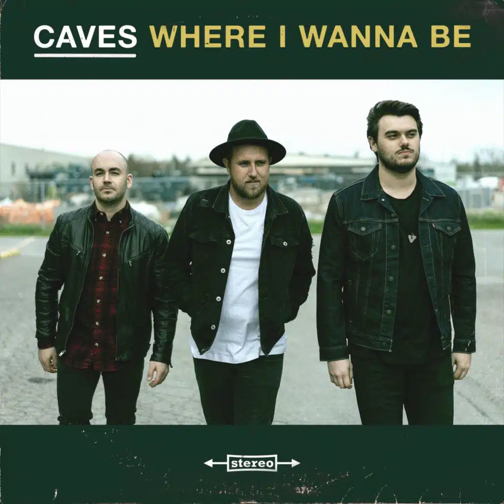 Where I Wanna Be (feat. Caves) [Radio Edit]